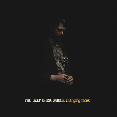 The Deep Dark Woods - Changing faces (LP) - Velvet Music