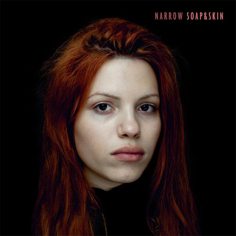 Soap&Skin - Narrow (LP) - Velvet Music