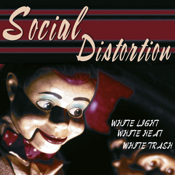Social Distortion - White light, white heat, white trash -hq- (LP) - Velvet Music