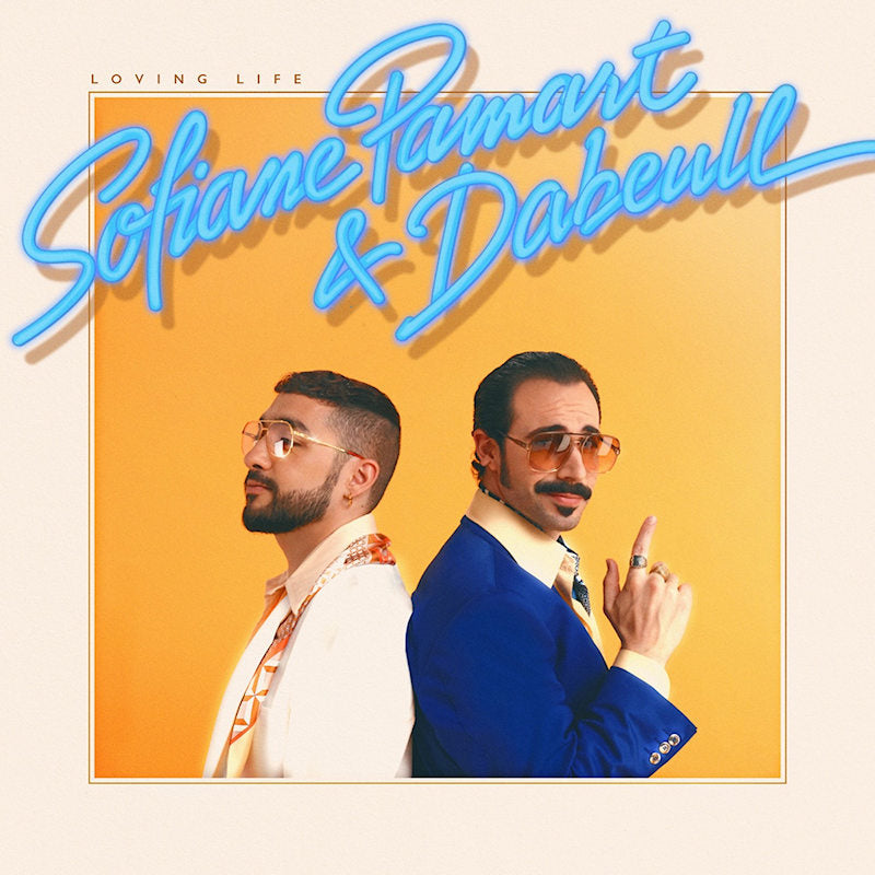 Dabeull & Sofiane Pamart - Loving life (LP) - Velvet Music