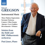 Soloists From The Halle &amp; Bbc Philharmonic Orchestras - Edward gregson: instrumental music (CD)