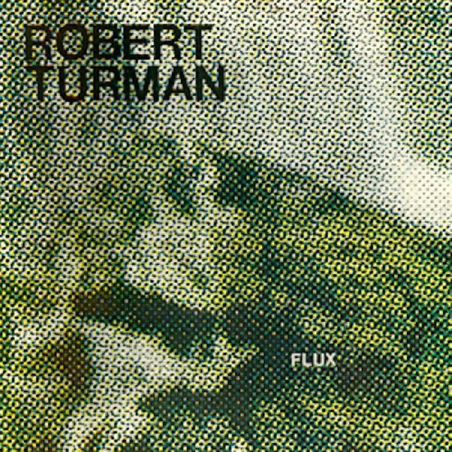 Robert Turman - Flux (LP) - Velvet Music