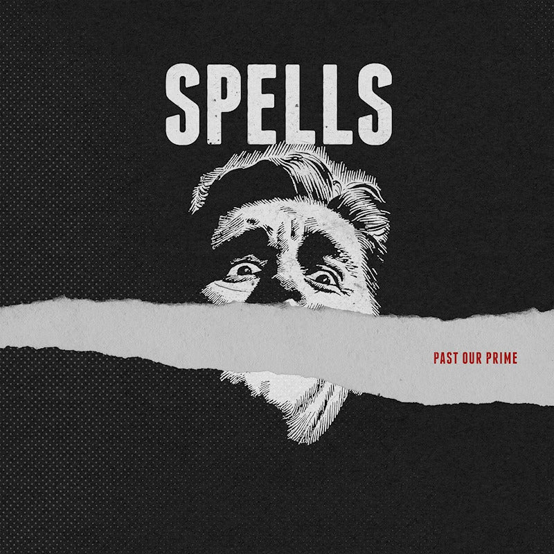 Spells - Past our prime (LP)