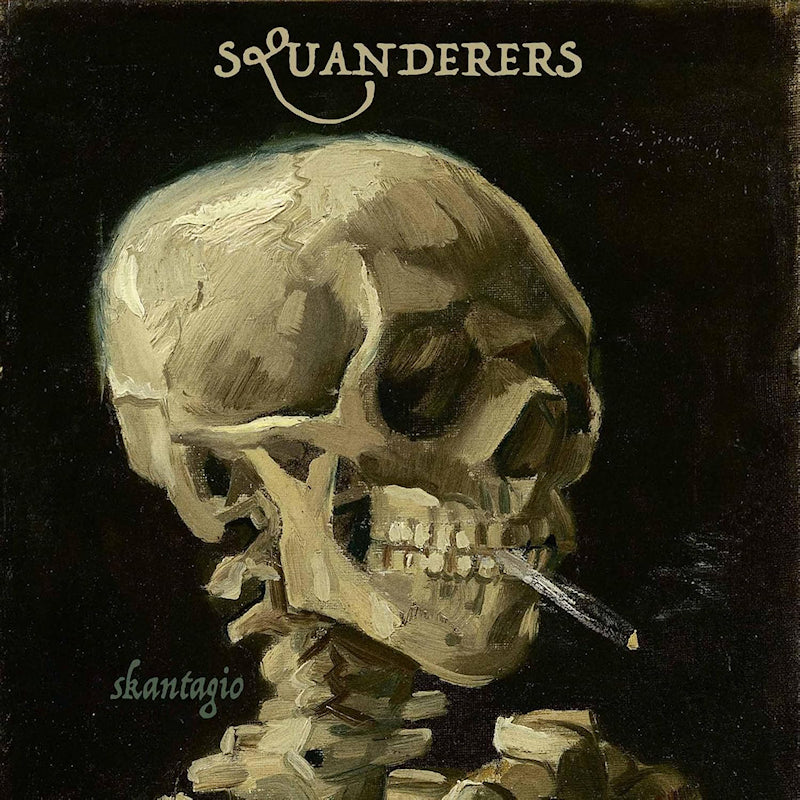 Squanderers - Skantagio (clear) (LP)