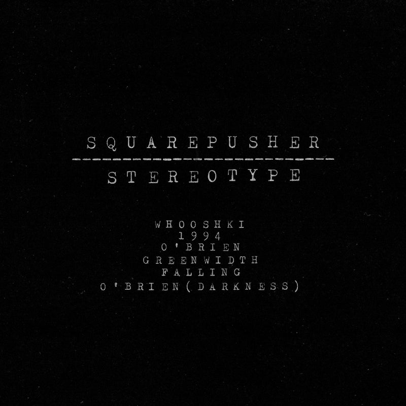 Squarepusher - Stereotype (LP) - Velvet Music