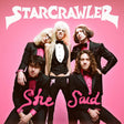 Starcrawler - She said (LP) - Velvet Music