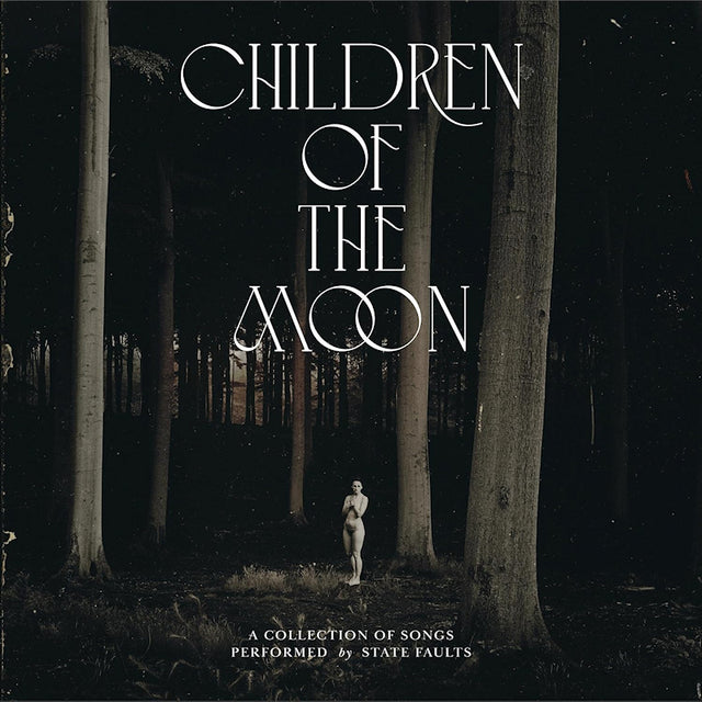 State Faults - Children of the moon (CD) - Velvet Music
