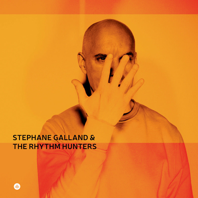 Stephane Galland & The Rhythm Hunters - Stephane Galland & The Rhythm Hunters (LP) - Velvet Music