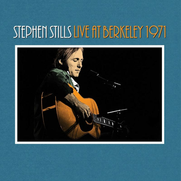Stephen Stills - Live at berkeley 1971 (CD) - Velvet Music