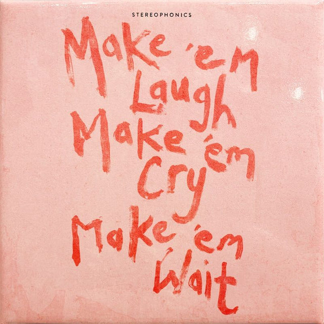 Stereophonics - Make 'em laugh, make 'em cry, make 'em wait (CD) - Velvet Music