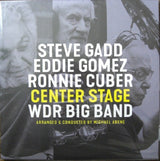 Steve Gadd / Eddie Gomez / Ronnie Cuber / WDR Big Band Köln - Center Stage (LP) - Velvet Music