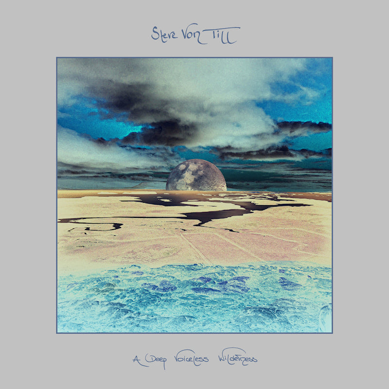 Steve Von Till - A deep voiceless wilderness (LP)