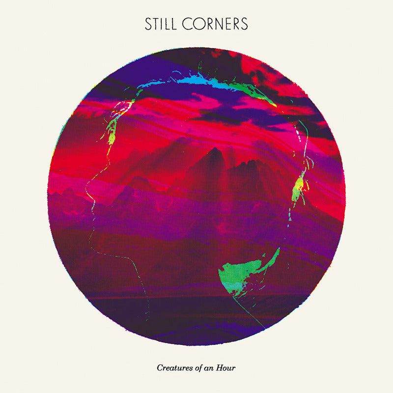 Still Corners - Creatures of an hour (LP) - Velvet Music