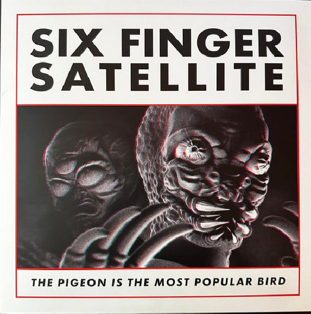 Six Finger Satellite - Pigeon is the most popular bird (LP) - Velvet Music