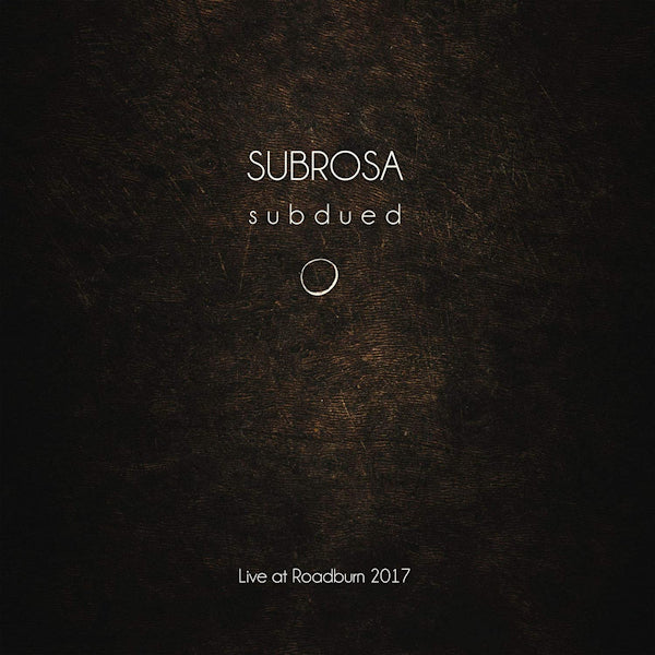 Subrosa - Subdued: live at roadburn 2017 (CD) - Velvet Music