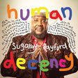 Sugaray Rayford - Human decency (LP) - Velvet Music