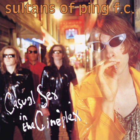 Sultans Of Ping F.C. - Casual sex in the cineplex -translucent yellow vinyl- (LP) - Velvet Music