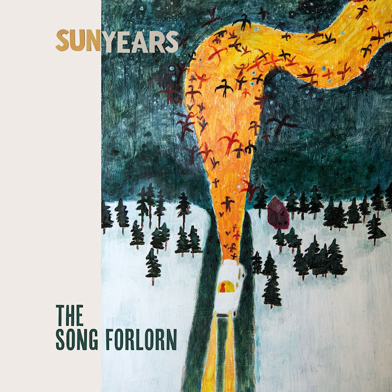 Sunyears - The song forlorn (LP)