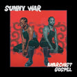 Sunny War - Anarchist gospel (CD) - Velvet Music