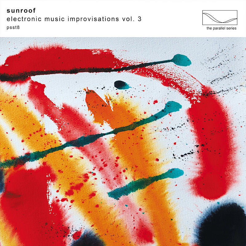 Sunroof - Electronic music improvisations vol. 3 (LP)