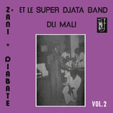 Zani Diabaté Et Super Djata Band - Vol. 2 (LP) - Velvet Music