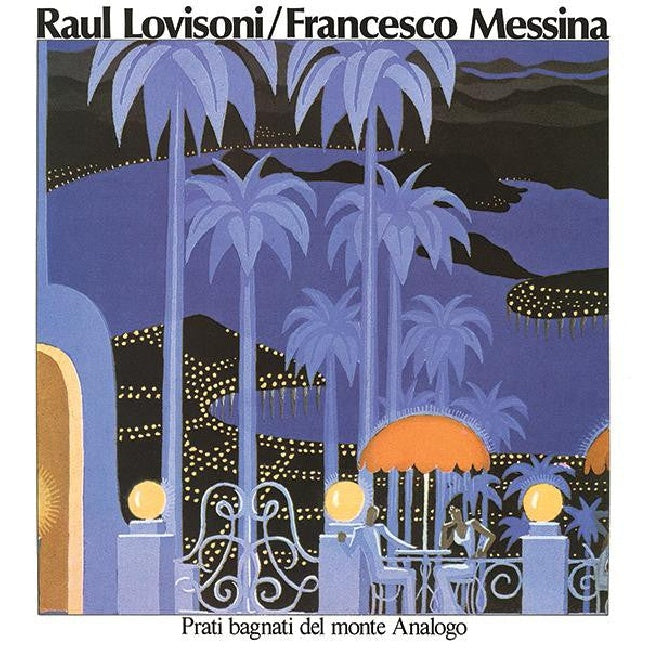 Raul Lovisoni - Prati bagnati del monte analogo (LP)