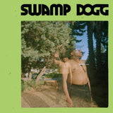 Swamp Dogg - I need a job...so i can buy more auto-tune (LP) - Velvet Music