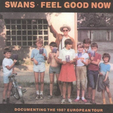 Swans - Feel good now (LP) - Velvet Music