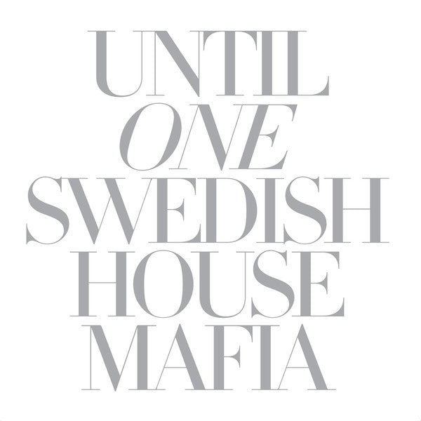 Swedish House Mafia - Until one (CD) - Velvet Music
