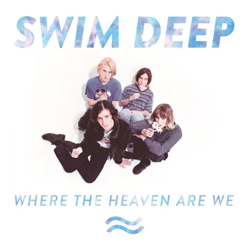 Swim Deep - Where the heaven are we (CD) - Velvet Music