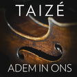 Taize - Adem in ons (CD) - Velvet Music