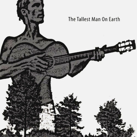 Tallest Man On Earth - Tallest man on earth (CD) - Velvet Music