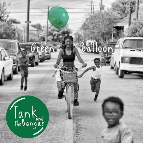 Tank And The Bangas - Green balloon (LP)