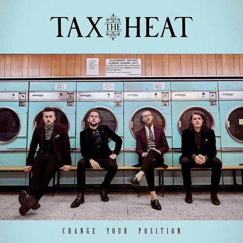 Tax The Heat - Change your position (CD) - Velvet Music