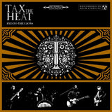 Tax The Heat - Fed to the lions (CD) - Velvet Music