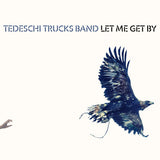 Tedeschi Trucks Band - Let me get by (CD) - Velvet Music