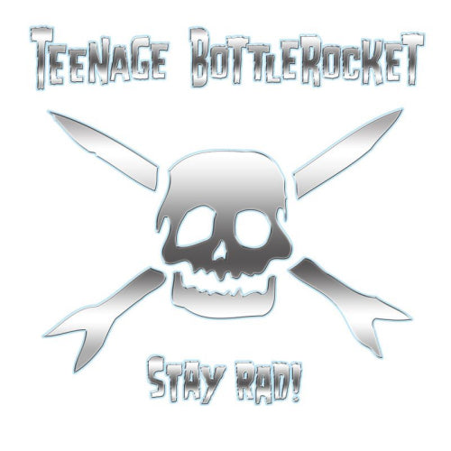 Teenage Bottlerocket - Stay rad! (LP) - Velvet Music