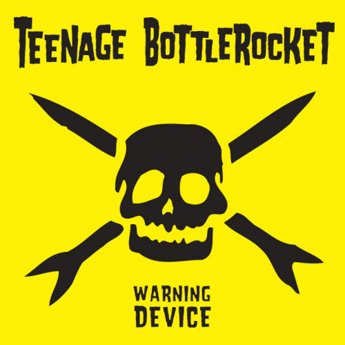 Teenage Bottlerocket - Warning device (LP)