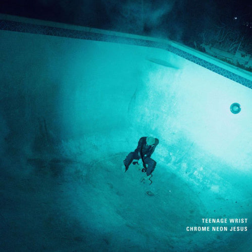 Teenage Wrist - Chrome neon jesus (CD) - Velvet Music