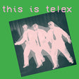 Telex - This is telex (LP) - Velvet Music