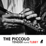 Tenderlonious - Piccolo - tender plays tubby (12-inch maxi single)