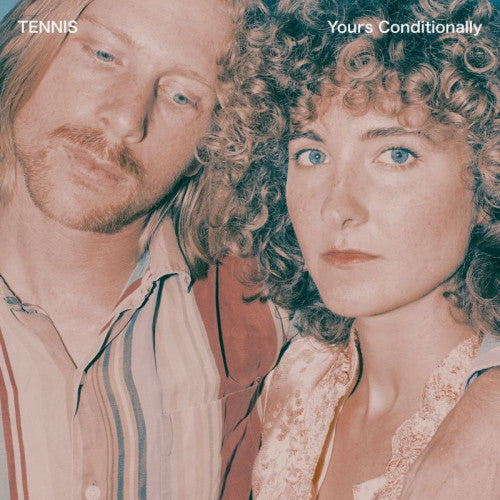 Tennis - Yours conditionally (LP)