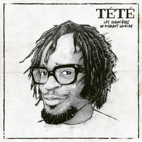 Tete - Les chroniques de pierrot lunaire (LP)