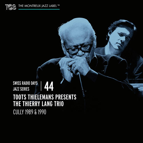 Toots Thielemans / The Thierry Lang Trio - Swiss radio days jazz series vol. 44 / toots thiel (CD) - Velvet Music