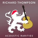 Richard Thompson - Acoustic rarities (CD) - Velvet Music