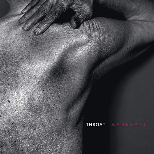 Throat - Bareback (LP) - Velvet Music