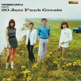 Throbbing Gristle - 20 jazz funk greats (CD) - Velvet Music