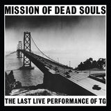 Throbbing Gristle - Mission of dead souls (CD)