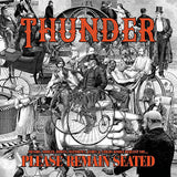 Thunder - Please remain seated (LP) - Velvet Music