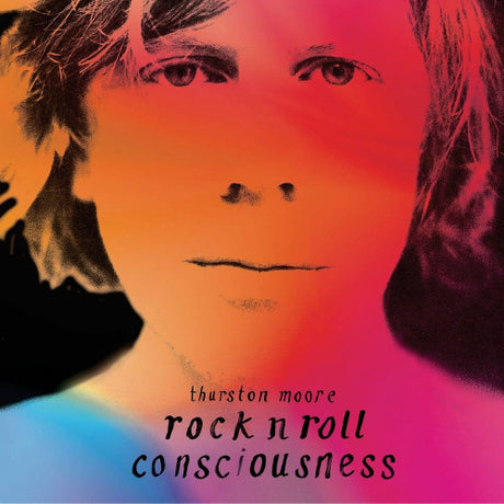 Thurston Moore - Rock n roll consciousness (LP) - Velvet Music